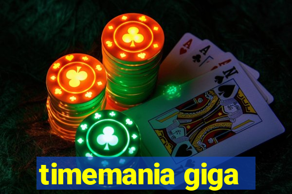 timemania giga